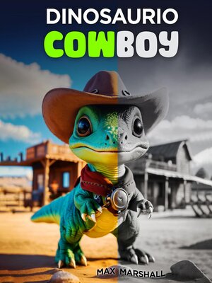 cover image of Dinosaurio Cowboy